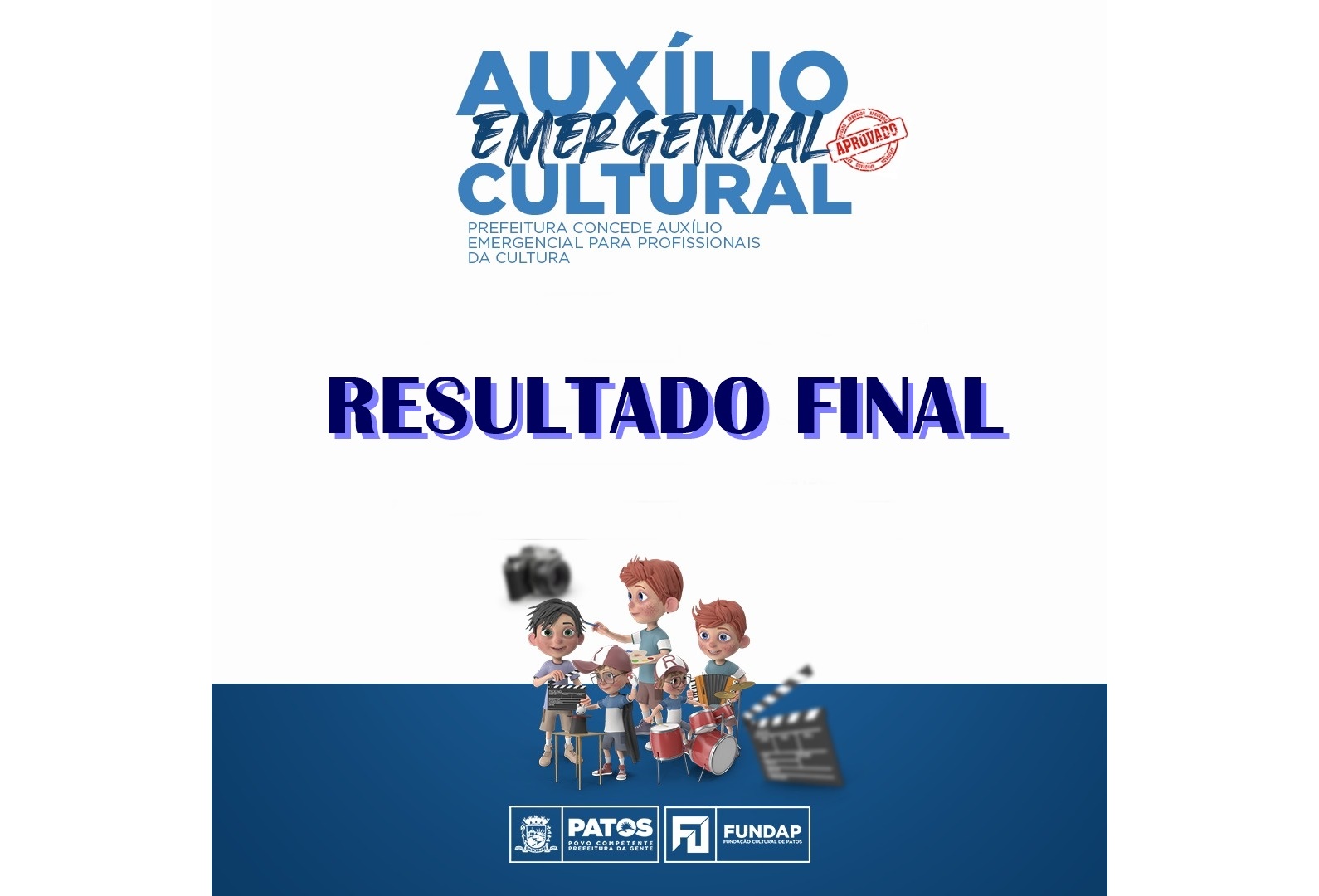 Prefeitura Municipal de Patos através da FUNDAP divulga resultado final da chamada pública da Lei Emergencial da Cultura