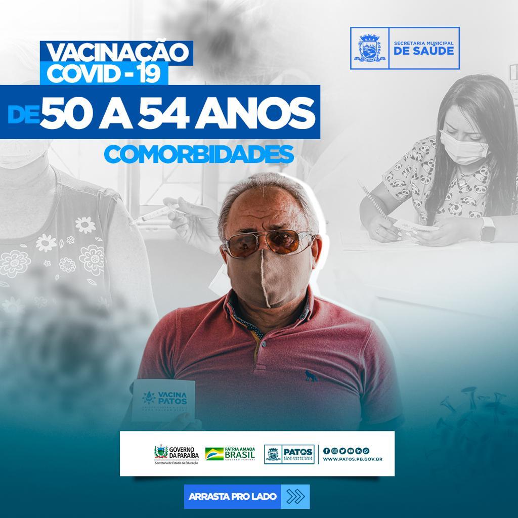 Vacinação para pessoas entre 50 e 54 anos com comorbidades terá início nesta segunda-feira (24), em Patos. Confira;