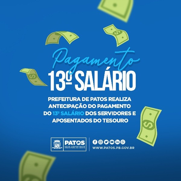 Prefeito anuncia que antecipação do 13º salário dos servidores de Patos já está nas contas