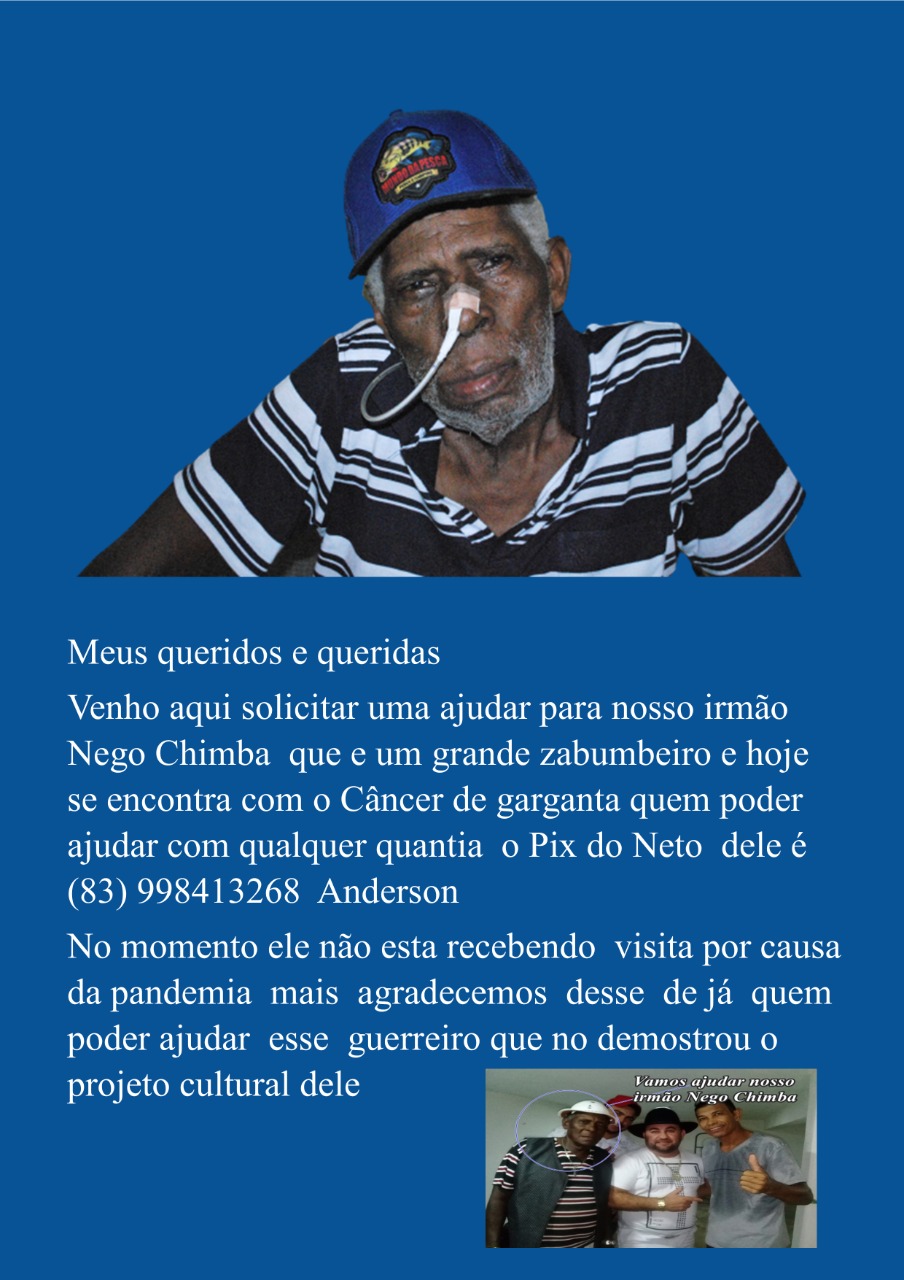 Amigos fazem campanha para zabumbeiro Nego Chimba, que está lutando contra câncer e precisa de ajuda