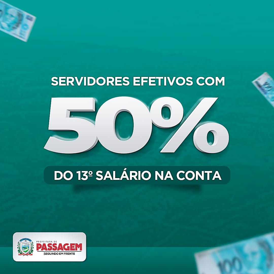 Prefeitura de Passagem anuncia pagamento de 50% do 13º Salário dos servidores efetivos