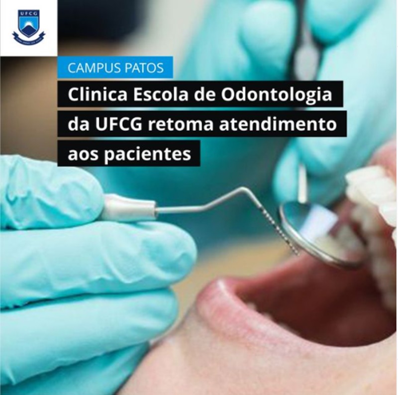Clínica Escola de Odontologia da UFCG retoma atendimentos para população de Patos e região