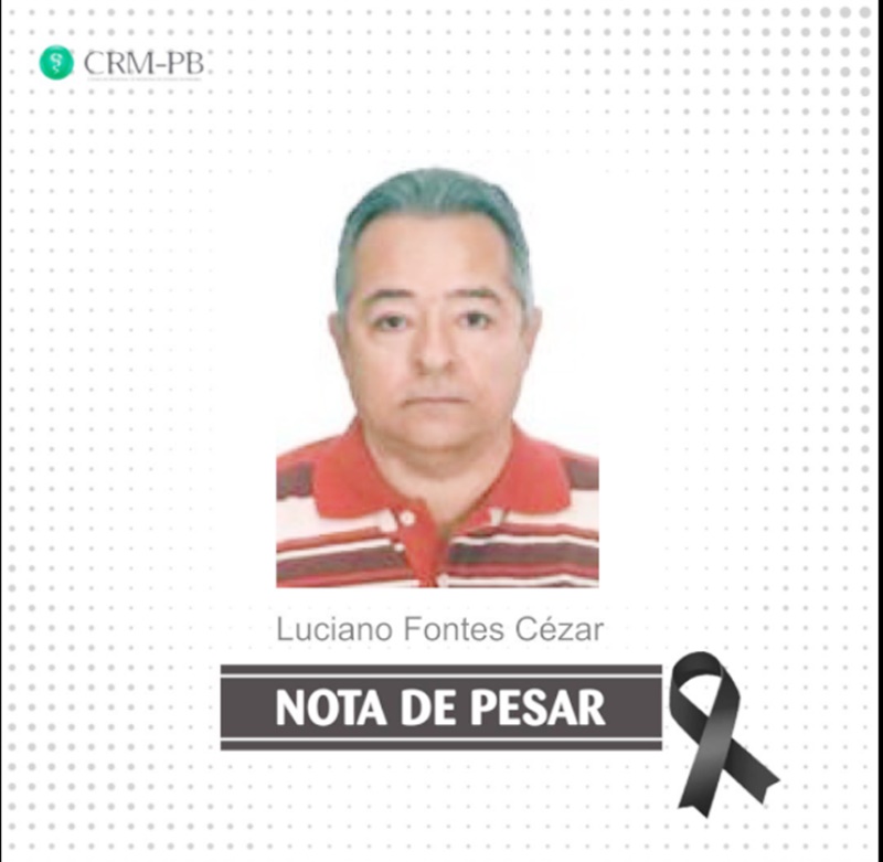 CRM-PB publica Nota de Pesar pelo falecimento de Dr. Luciano Fontes