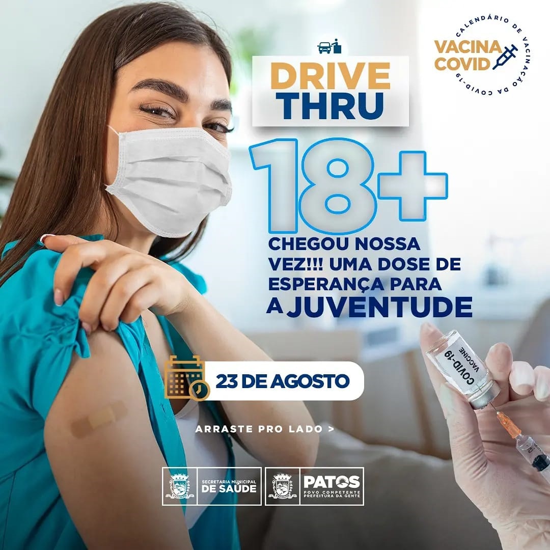 Vacina Covid: Segunda dose e Drive-thru para 18 anos ou mais nesta segunda (23)