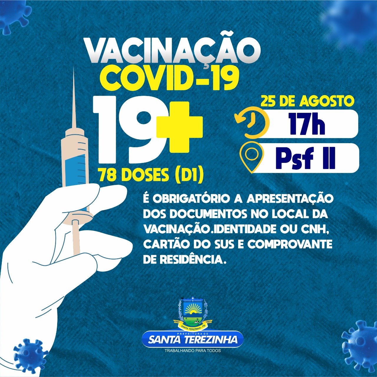 Santa Terezinha (PB) começa imunizar contra covid jovens com 19 anos ou mais, nesta quarta-feira (25). Ouça