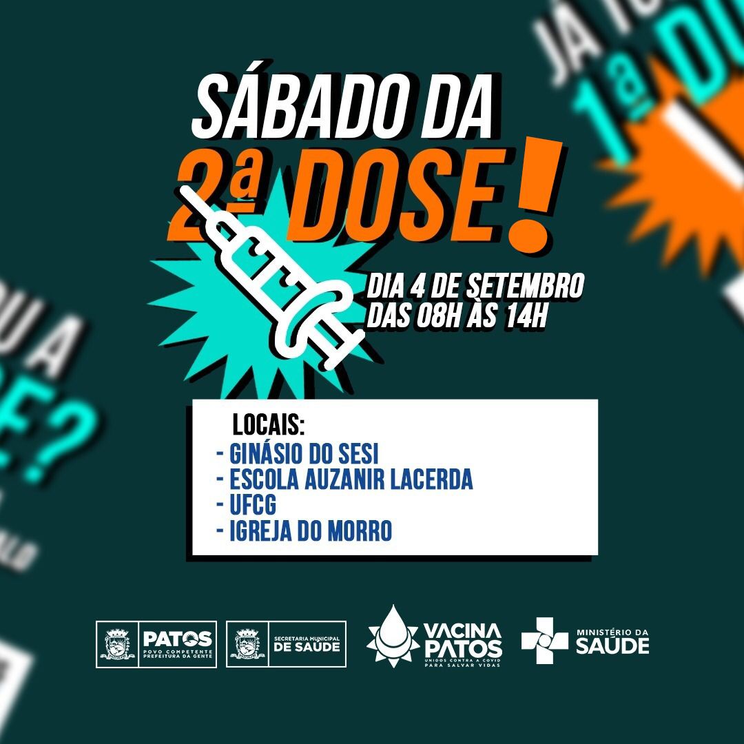Patos amplia vacinação da segunda dose contra Covid-19 para este sábado (04)