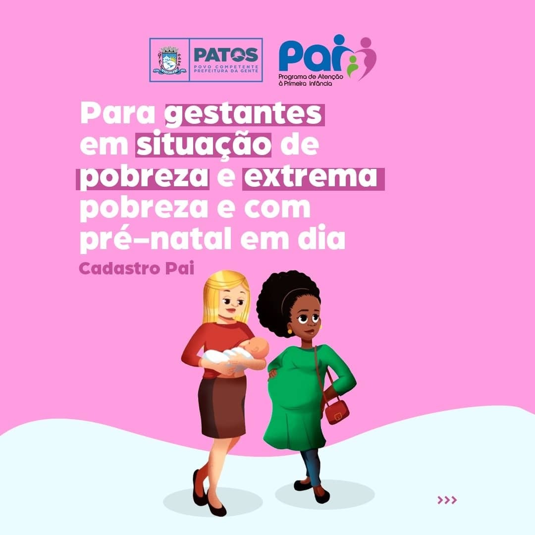 Prefeitura de Patos inicia cadastro de gestantes no Programa de Atenção à Primeira Infância nesta segunda-feira (20)