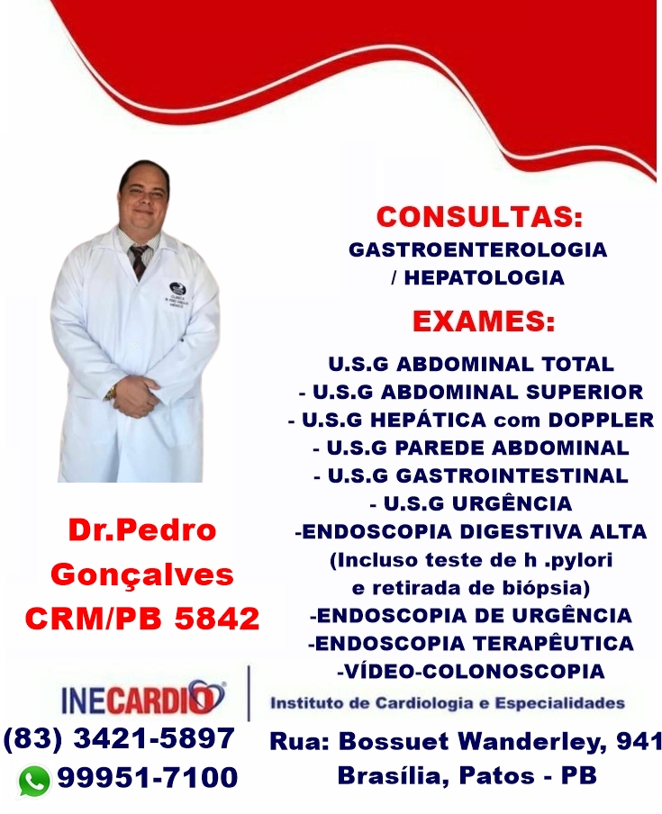 Chegou a Patos Dr. Pedro Gonçalves: Especialista no diagnóstico e tratamento de doenças hepáticas e de todo o aparelho digestivo