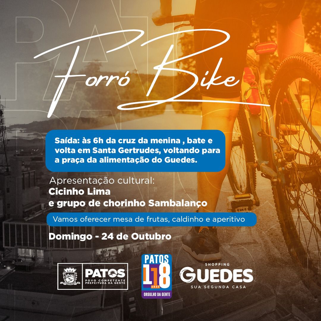 Forró Bike acontece próximo domingo (24) em comemoração ao aniversário de Patos