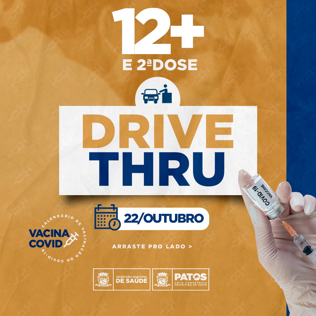 Drive-thru dessa sexta (22) amplia vacinação covid para 12 anos ou mais e disponibiliza segunda dose