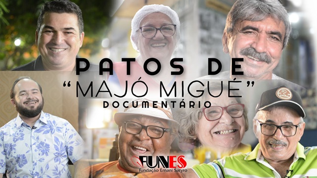 Fundação Ernani Satyro prepara documentário em homenagem aos 118 anos da cidade de Patos