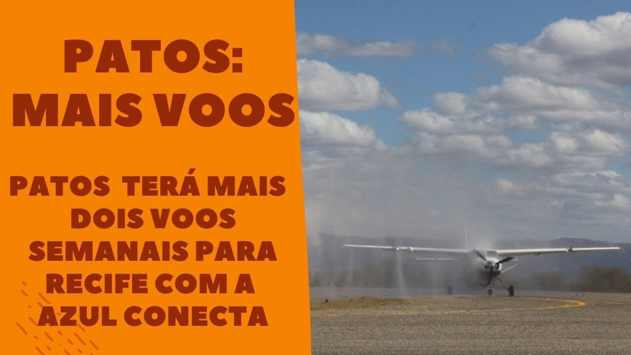Azul Conecta anuncia novos voos para o aeroporto de Patos e deve ampliar oferta a partir de 2022