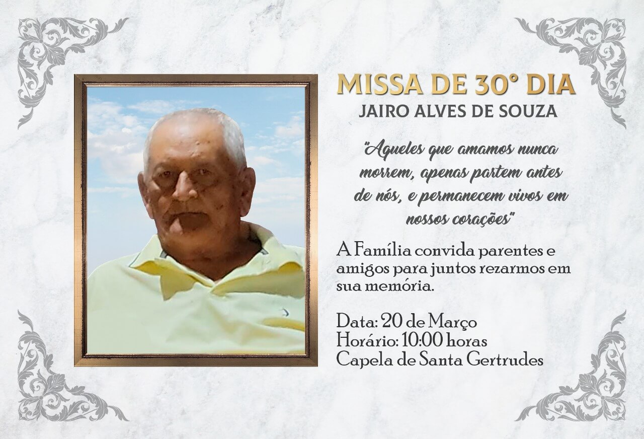 Familiares convidam parentes e amigos para missa de 30° dia do senhor Jairo Alves de Souza (Jareco)
