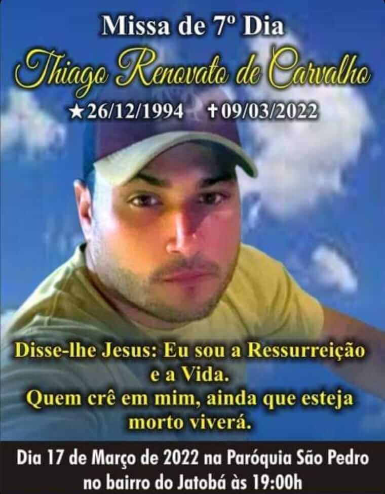 Familiares convidam parentes e amigos para missa de 7º dia do jovem Thiago Carvalho (Thiago de Zé Beré)