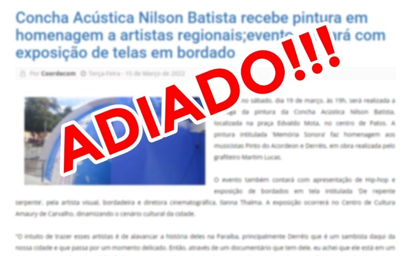 Evento que ocorreria neste sábado, 19, na Concha Acústica, em Patos, foi adiado