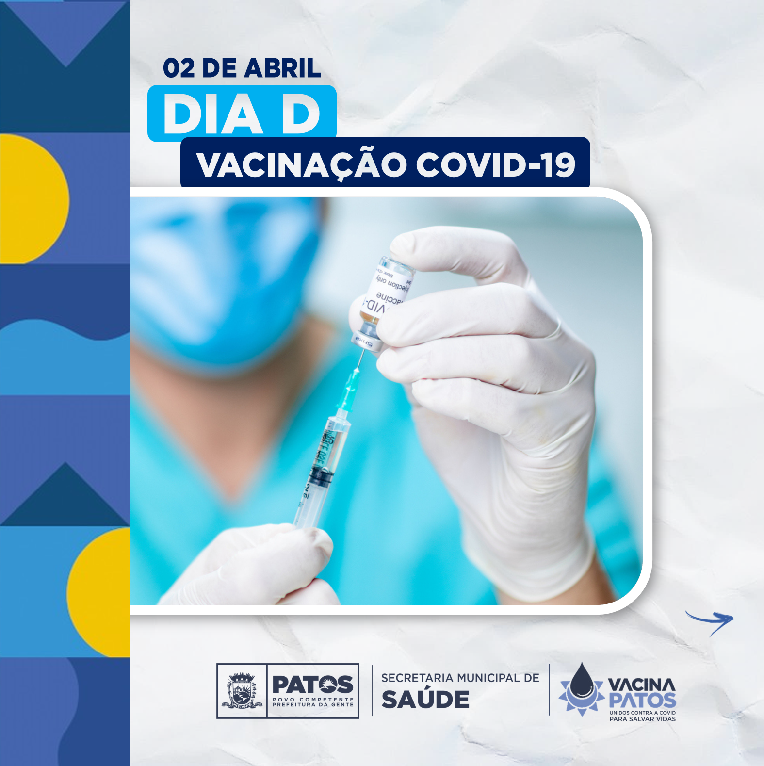 Patos realiza mais um Dia D de vacinação contra covid neste sábado (02), para todos os públicos