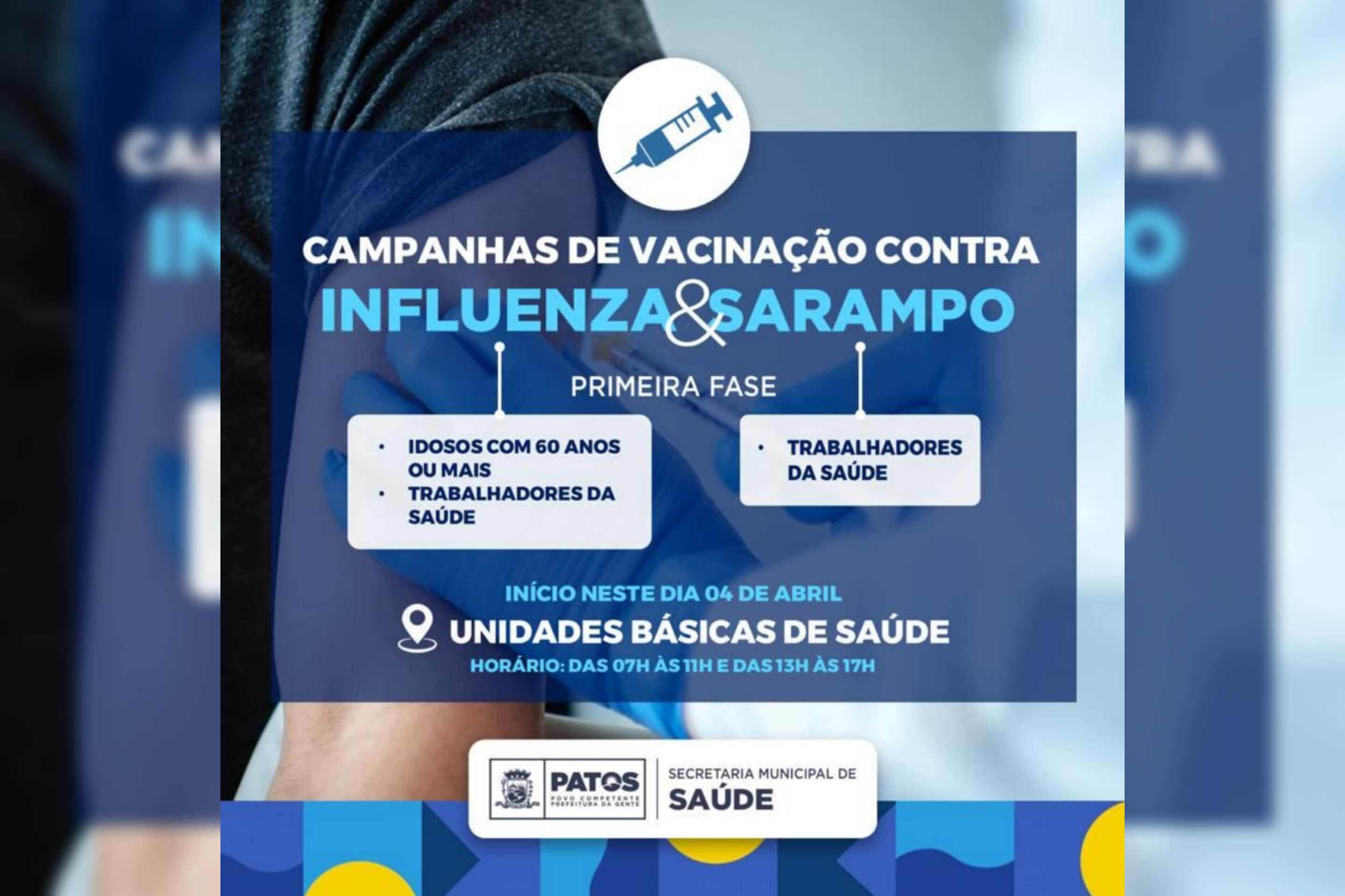 Campanhas de vacinação contra influenza e contra o sarampo começam nesta segunda-feira (04), em Patos