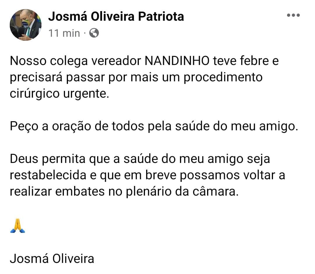 Vereador Nandinho passa por novo procedimento, diz Josmá Oliveira