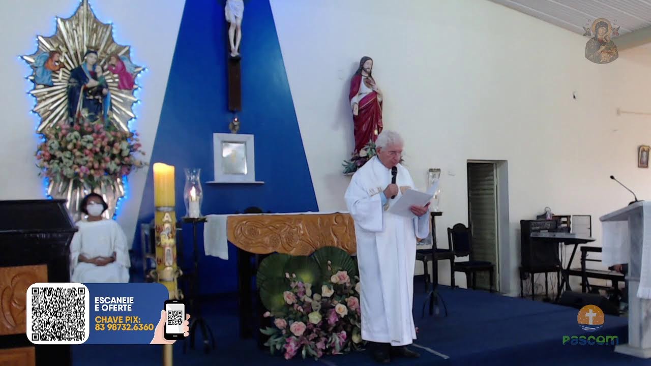 VEJA : VÍDEO MISSA DO SANTUÁRIO DE N.S. DO PERPÉTUO SOCORRO PATOS PB 10/05/2022