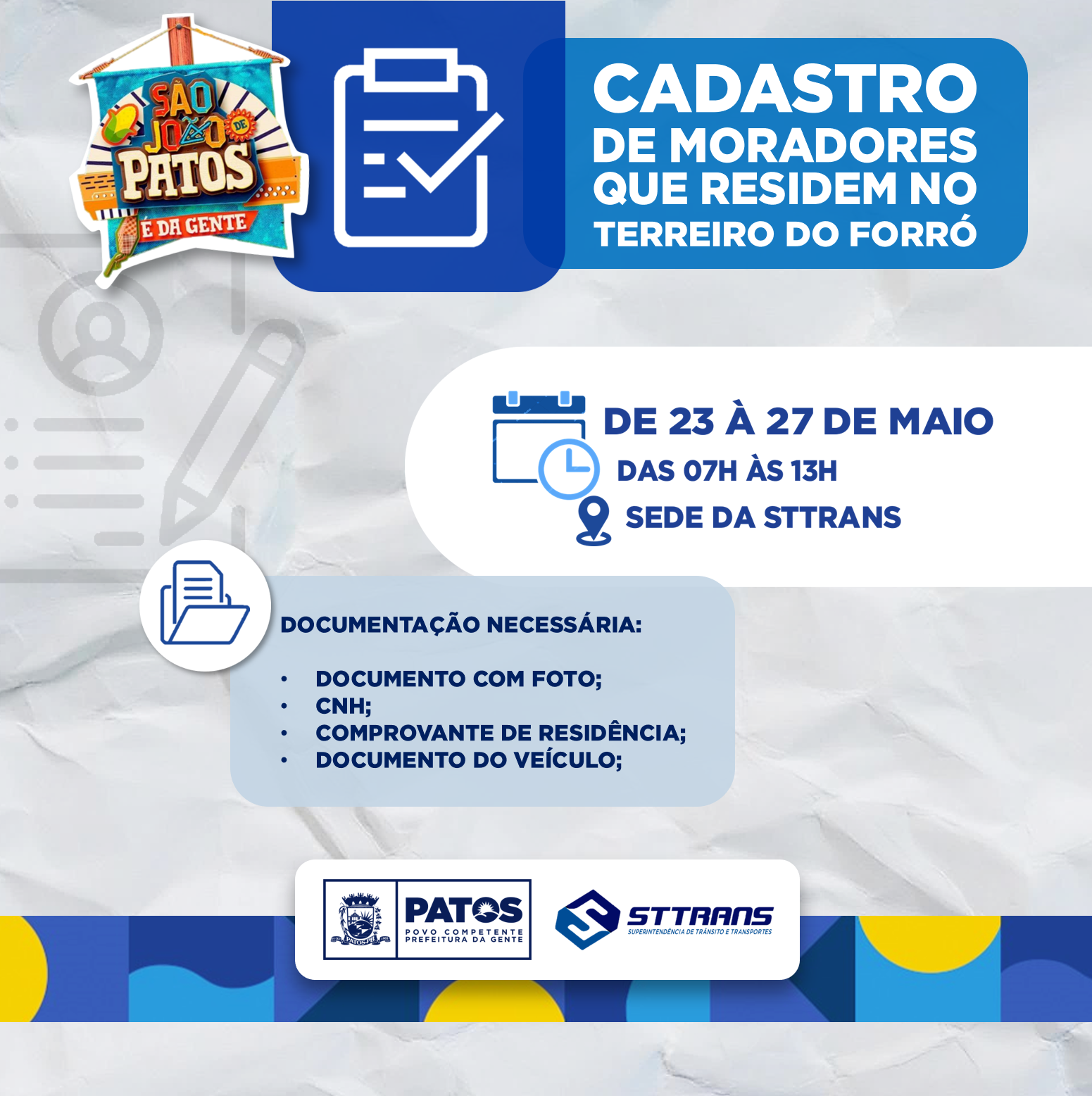 STTRANS convoca moradores que residem em torno do Terreiro do Forró para realizarem cadastro