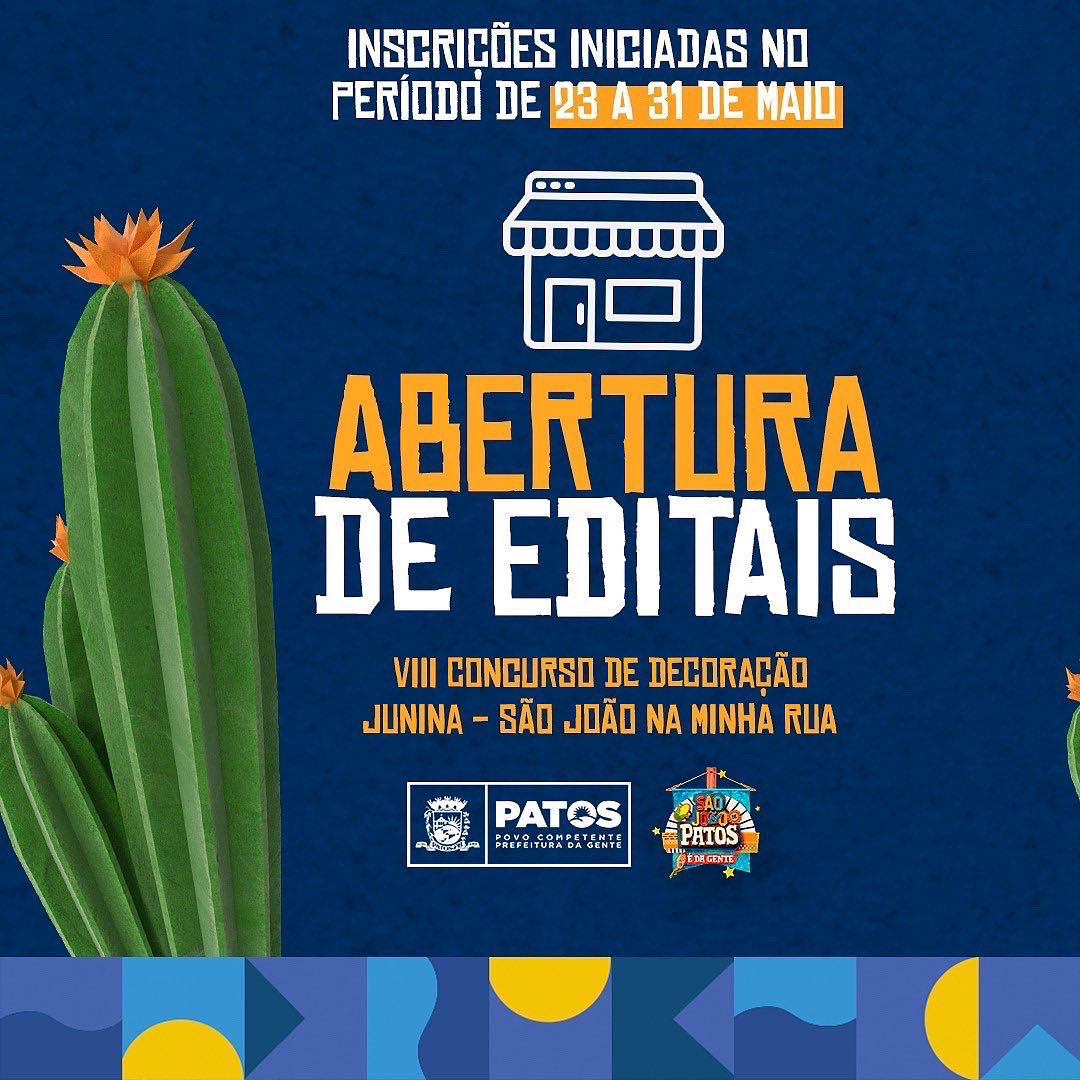 Prefeitura de Patos lança editais do São João no Meu Comércio e São João na Minha Rua