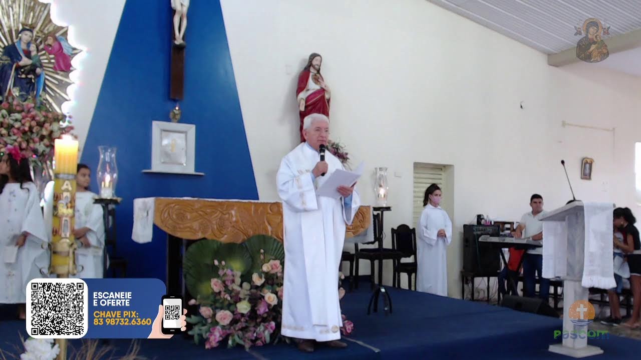 ASSISTA A SANTA MISSA DAS CRIANÇAS DIRETO DO SANTUÁRIO DE N.S. DO PERPÉTUO SOCORRO PATOS PB 21\05\2022