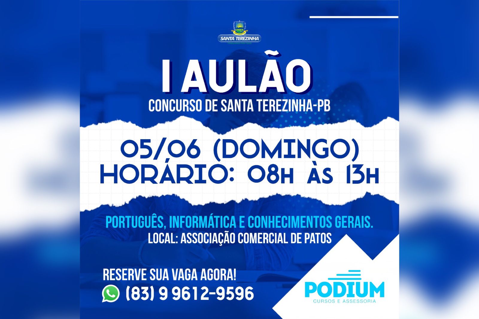 Podium Cursos realizará neste domingo (05), 1º Aulão Preparatório para o Concurso da Prefeitura de Santa Terezinha-PB