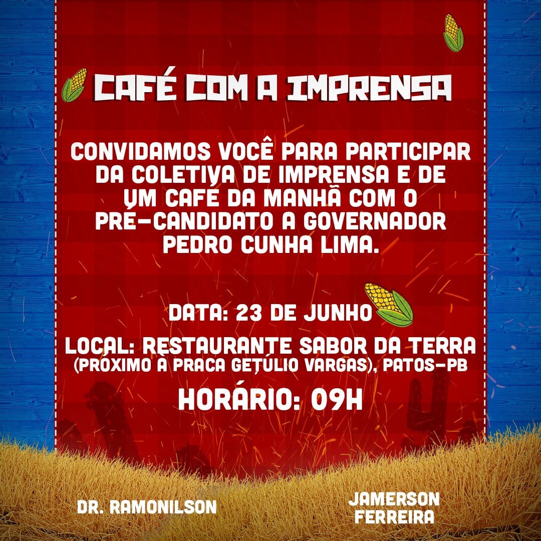 Pedro Cunha Lima cumpre agenda em Patos nesta quinta-feira, 23 de junho