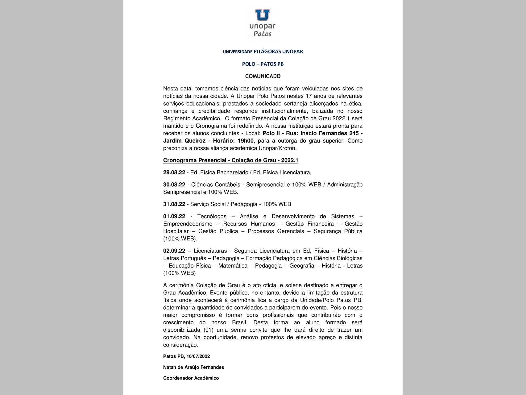 UNOPAR de Patos emite NOTA/COMUNICADO para esclarecer como será colação de grau de alunos formandos. Confira