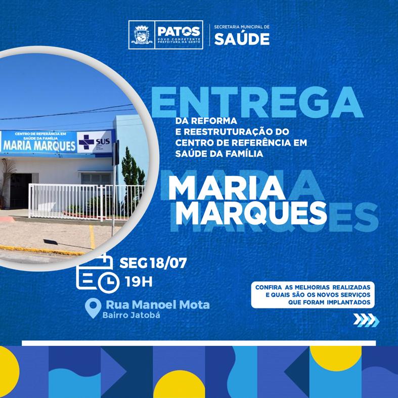 Prefeitura de Patos entrega Centro de Referência em Saúde Maria Marques totalmente reformado e reestruturado, nesta segunda (18)