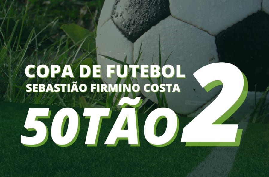 Segunda edição da Copa Cinquentão, Sebastião Firmino Costa, abre inscrições.