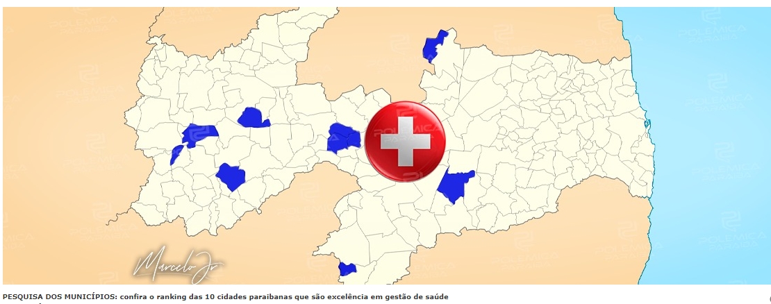 PESQUISA DOS MUNICÍPIOS: confira o ranking das 10 cidades paraibanas que são excelência em gestão de saúde