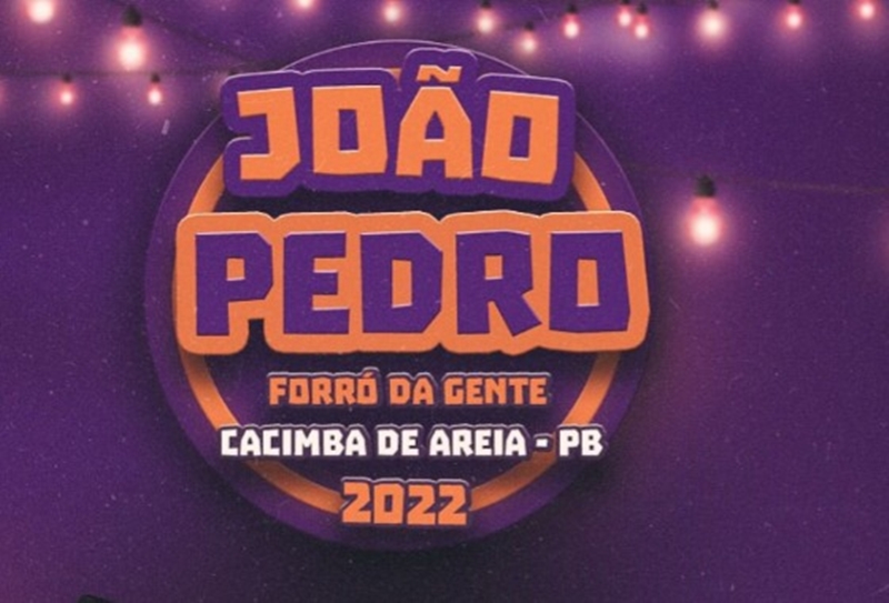 O Grande Retorno: Prefeitura de Cacimba de Areia divulga as atrações do João Pedro 2022