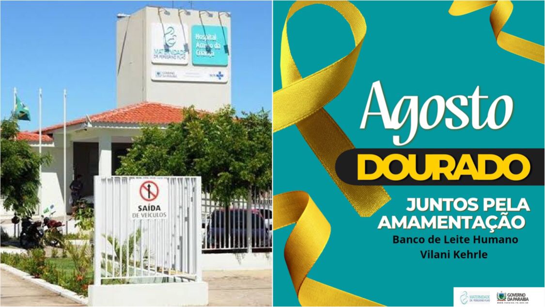 Maternidade Dr. Peregrino Filho e Banco de Leite Humano em Patos iniciam campanha Agosto Dourado de incentivo ao aleitamento materno