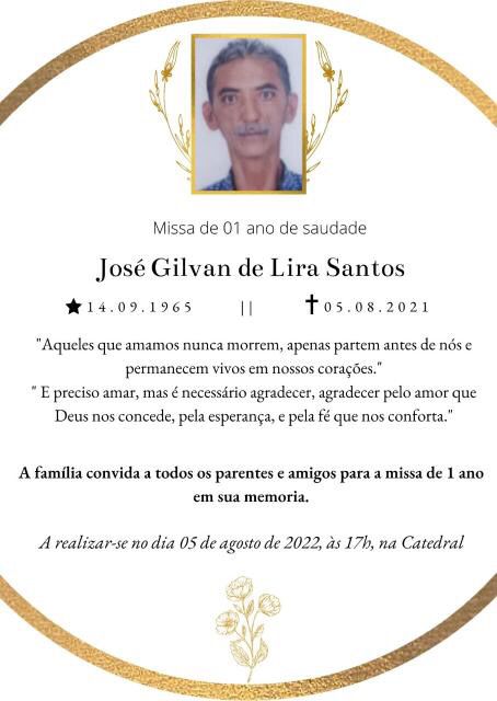 Familiares convidam parentes e amigos para missa de 1 ano pela alma do senhor José Gilvan de Lira Santos