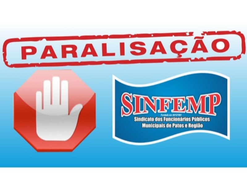 Servidores públicos de Patos confirmam paralisação das atividades no próximo dia 18 de agosto