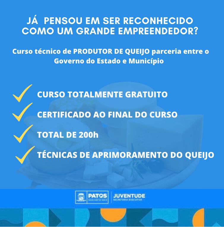 Curso técnico de Produtor de Queijo com carga horária de 200h é lançado pela prefeitura de Patos em parceria com o Governo do Estado. Veja como se inscrever