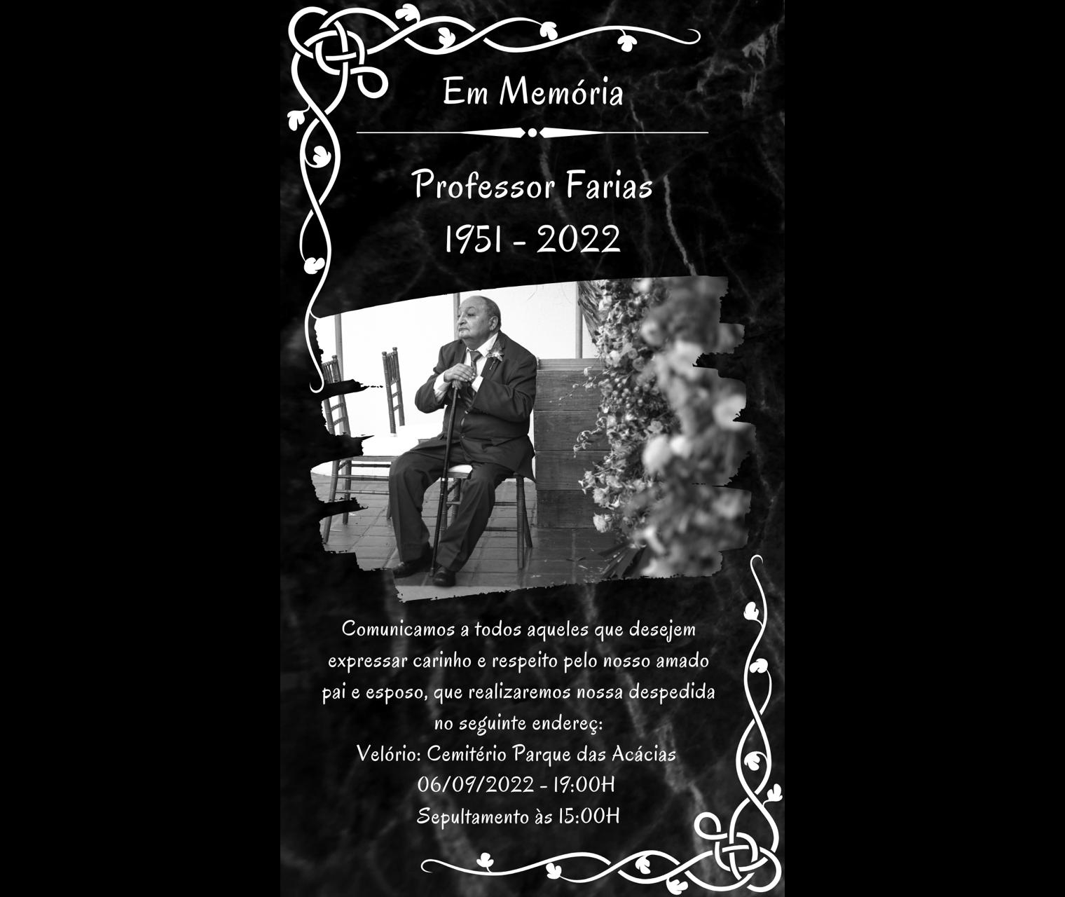 Família informa o falecimento do Professor Farias