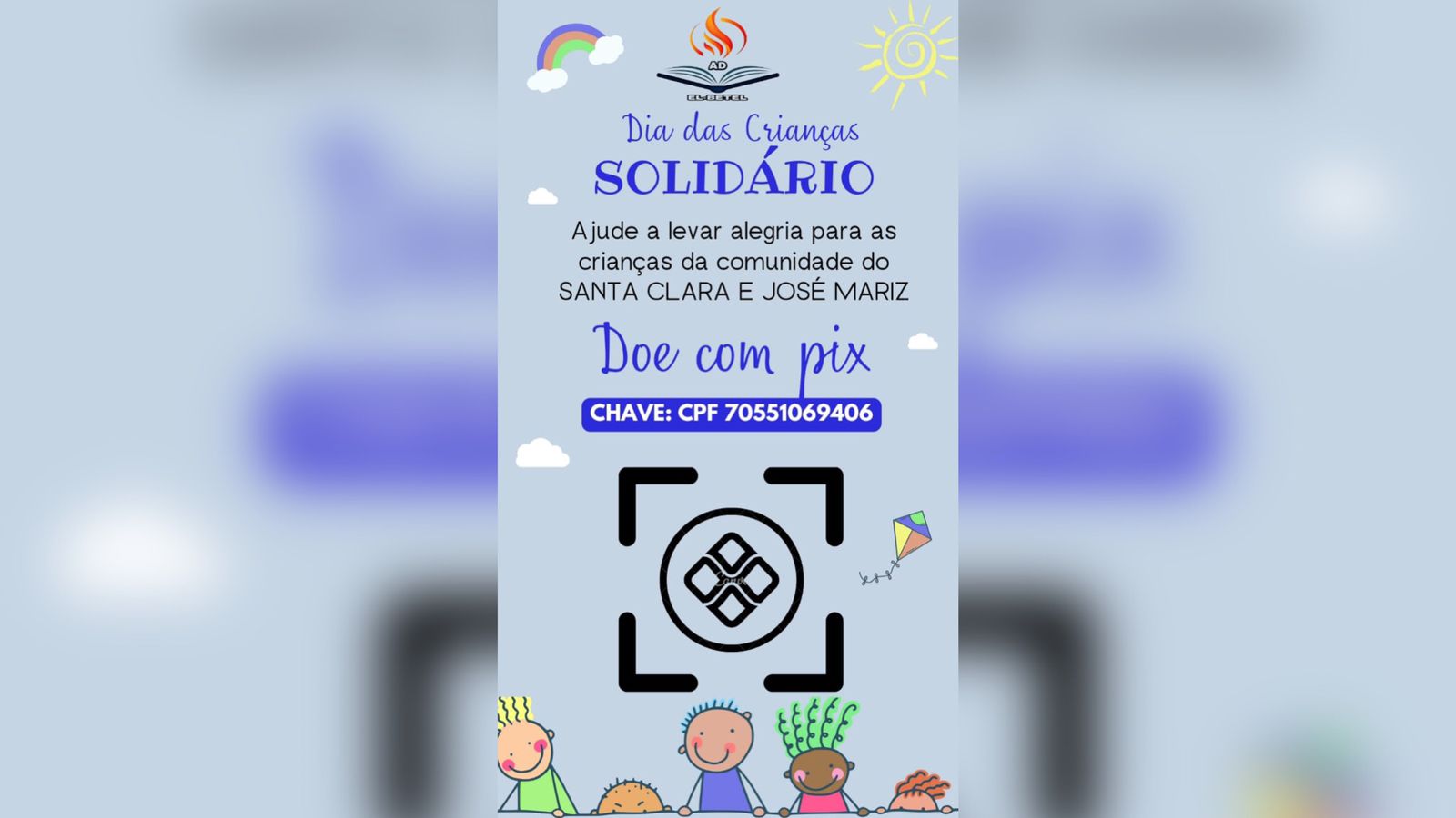 Igreja Assembleia de Deus El-Betel está arrecadando doações para realizar Dia das Crianças Solidário no bairro Santa Clara e José Mariz. Veja como contribuir