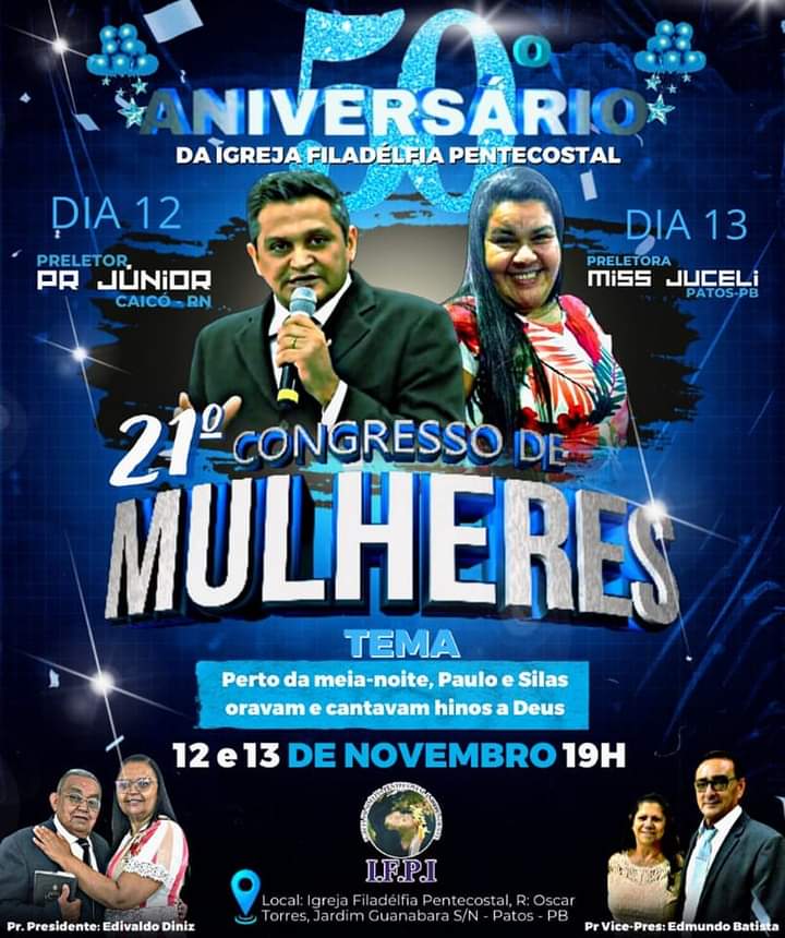 Igreja Filadélfia Pentecostal comemora 50 anos de ministério em Patos