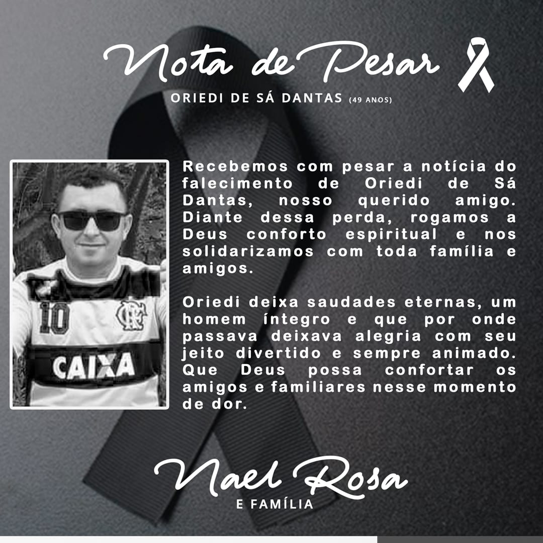 Ex-prefeito de Malta, Nael Rosa, emite nota de pesar pelo falecimento de Oriedi de Sá Dantas