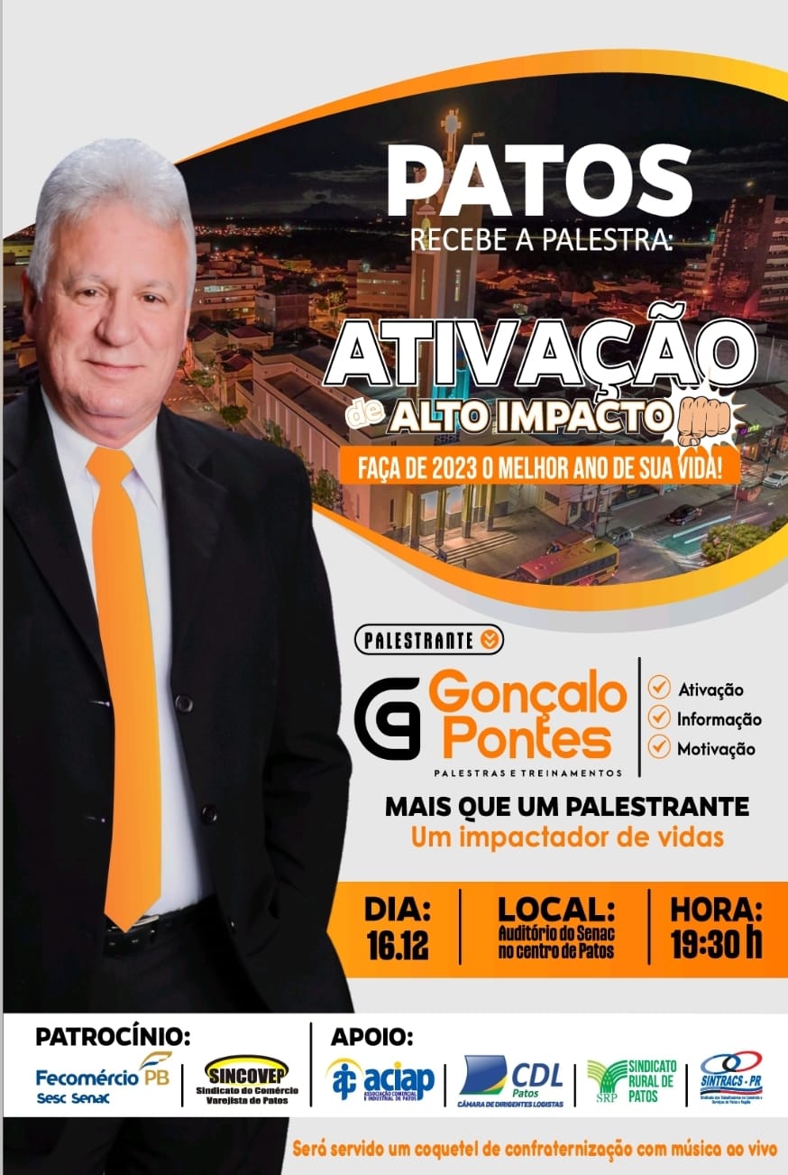 Entidades dos setores produtivos de Patos promovem palestra motivacional nesta sexta-feira