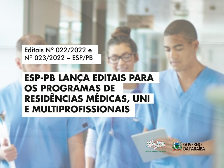 ESP-PB lança editais para Programas de Residências Médicas, Uni e Multiprofissionais