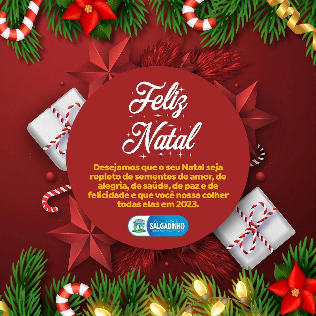 Prefeito de Salgadinho-PB deseja votos de um Feliz Natal. Veja