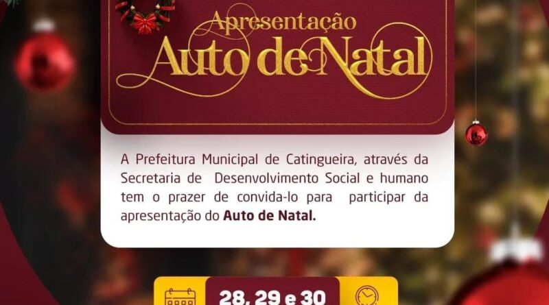Prefeitura de Catingueira realiza espetáculo Auto de Natal nos dias 28, 29 e 30 de dezembro