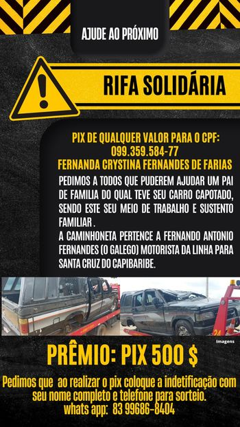 Pai de família que trabalha como motorista cria rifa solidária para consertar caminhonete que é seu único meio de sustento e ficou destruída em acidente