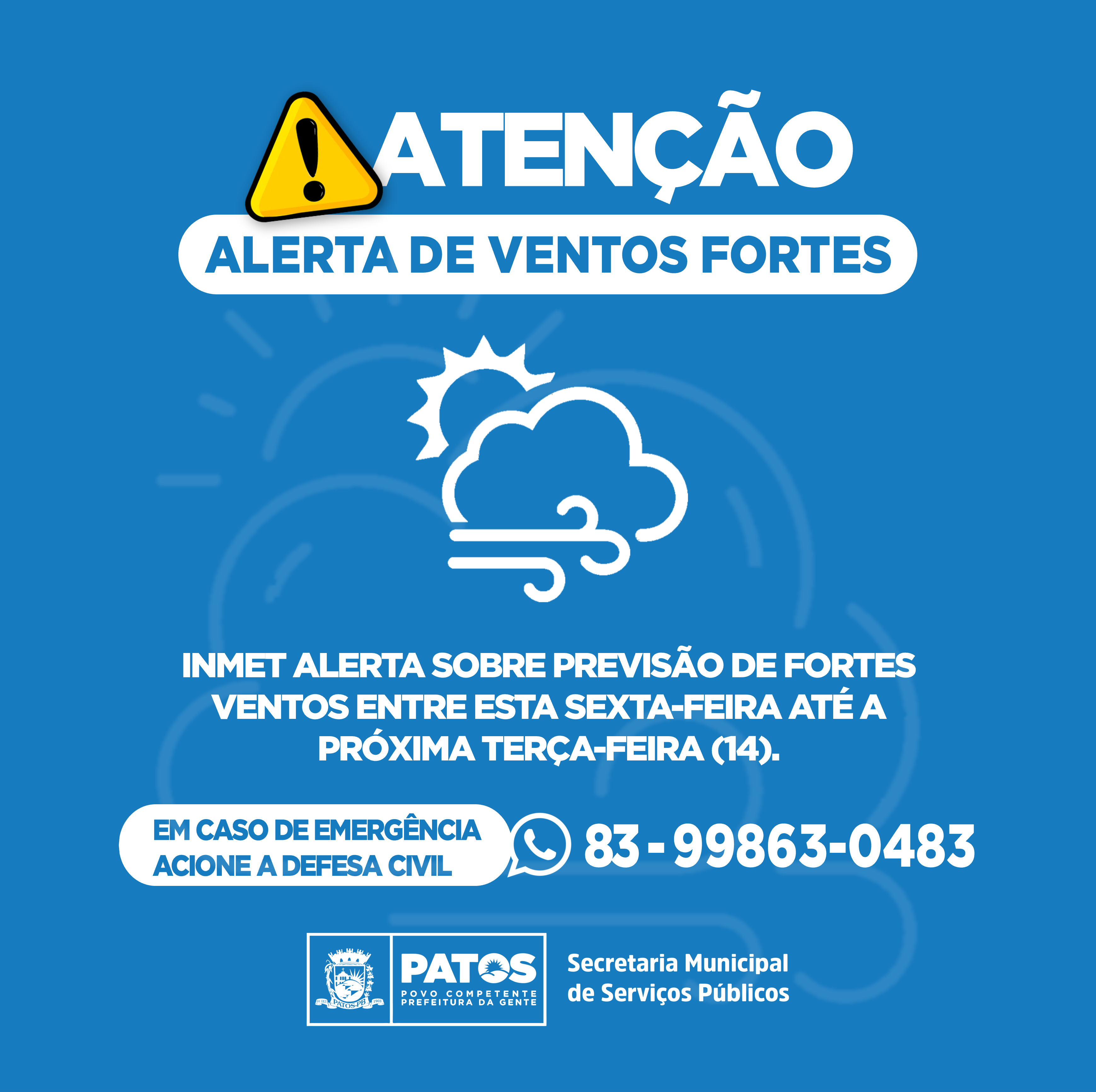 Defesa Civil de Patos alerta sobre previsão de ventos fortes e orienta população