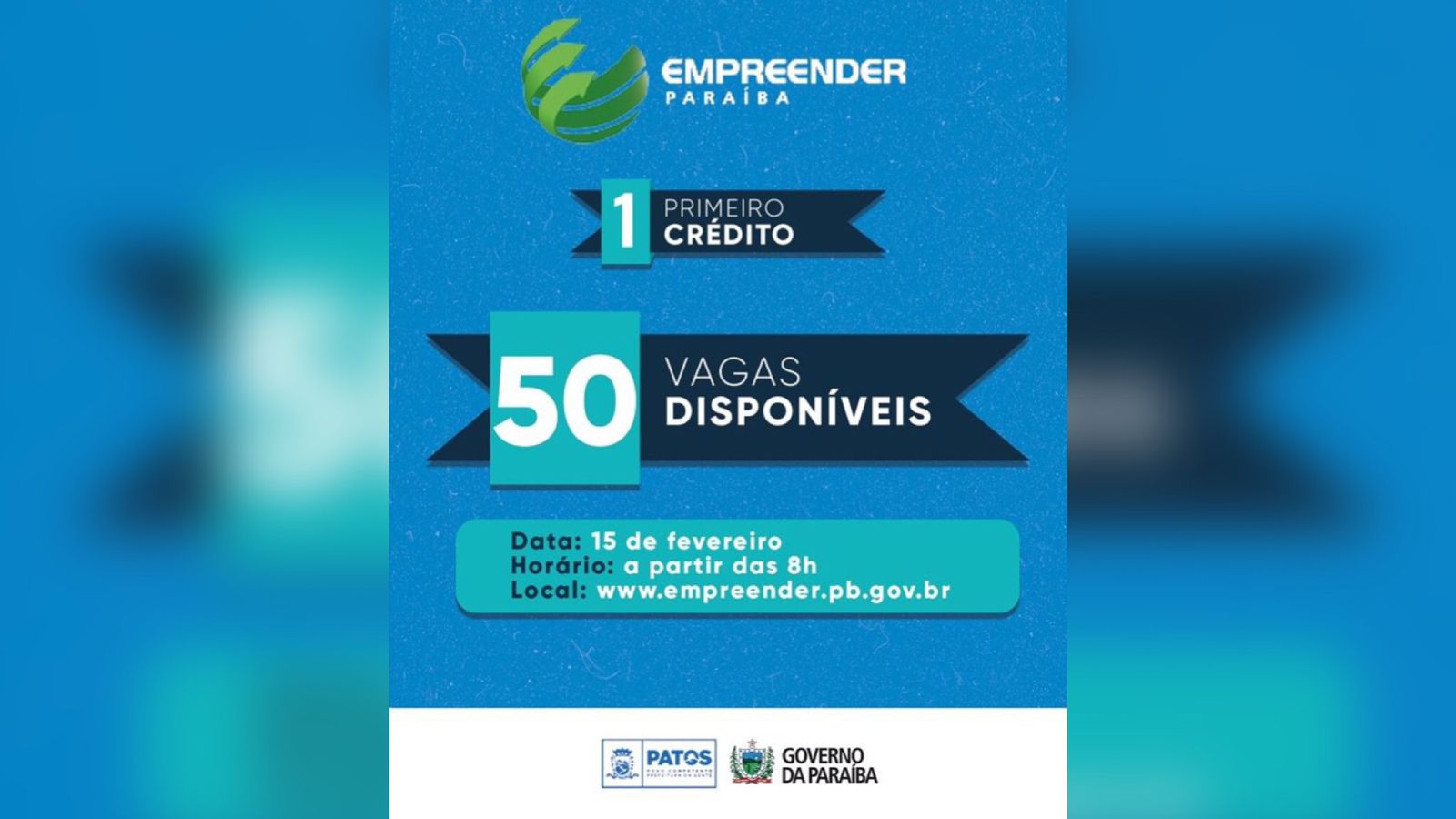 Patos é contemplada com 50 novas vagas para o Empreender PB. Inscrições terão início nesta quarta-feira, 15