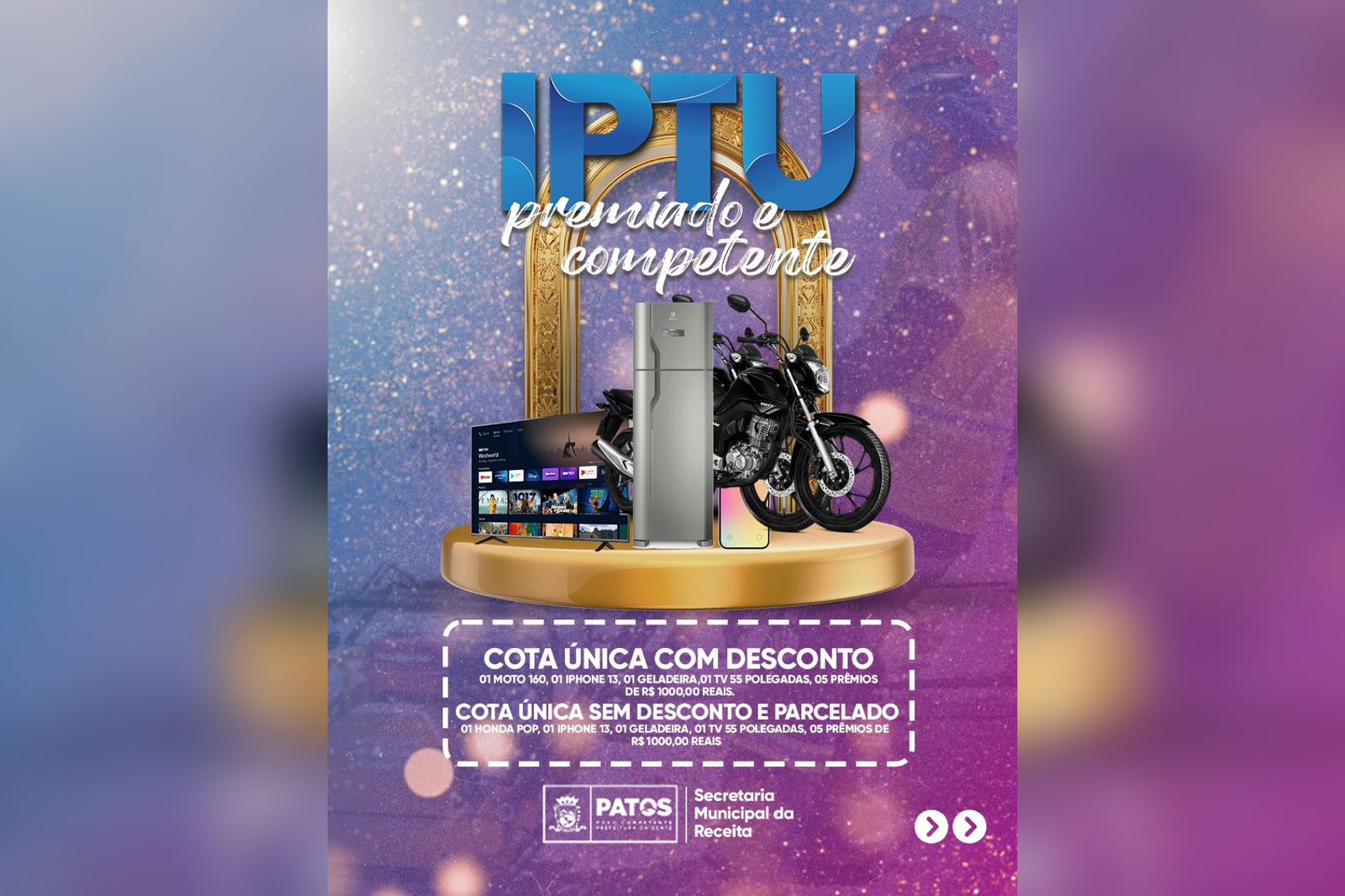 Em Patos o IPTU retorna em ações e obras em benefício da população além de diversos prêmios