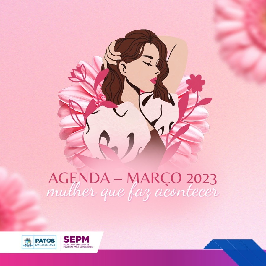 Prefeitura de Patos lança programação de ações para o Mês da Mulher